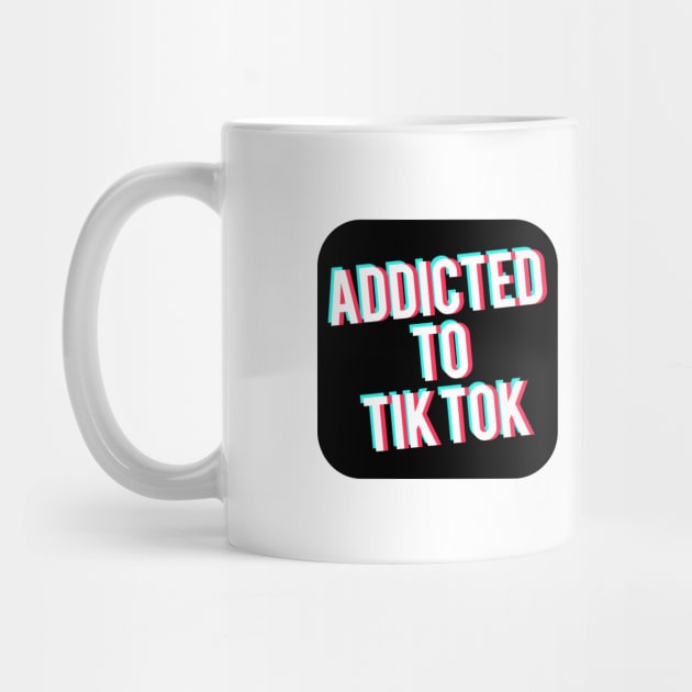 Addicted to TikTok by stickisticki
